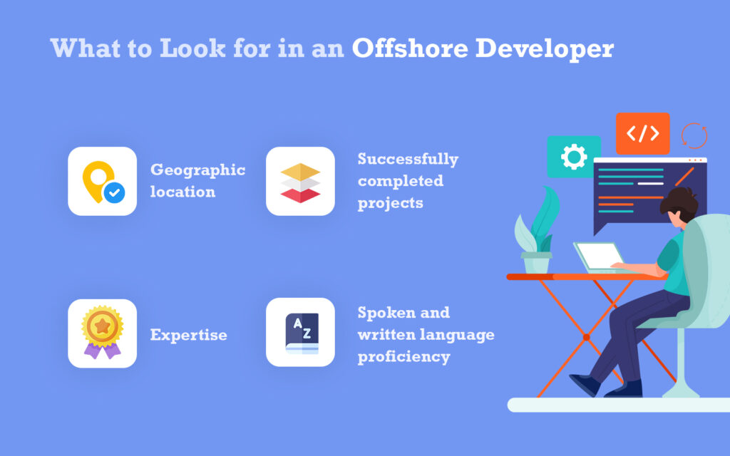 Looking for in an Offshore Developer